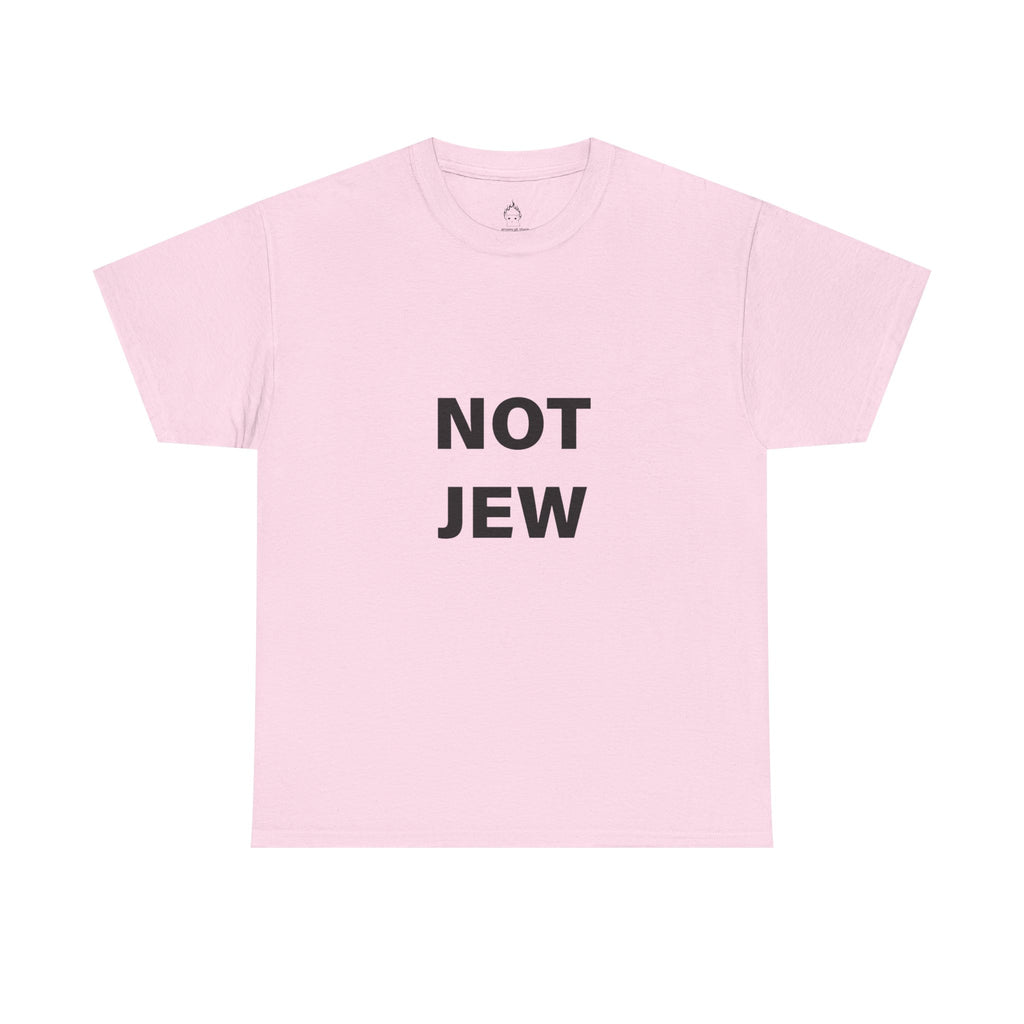 NOT JEW TEE