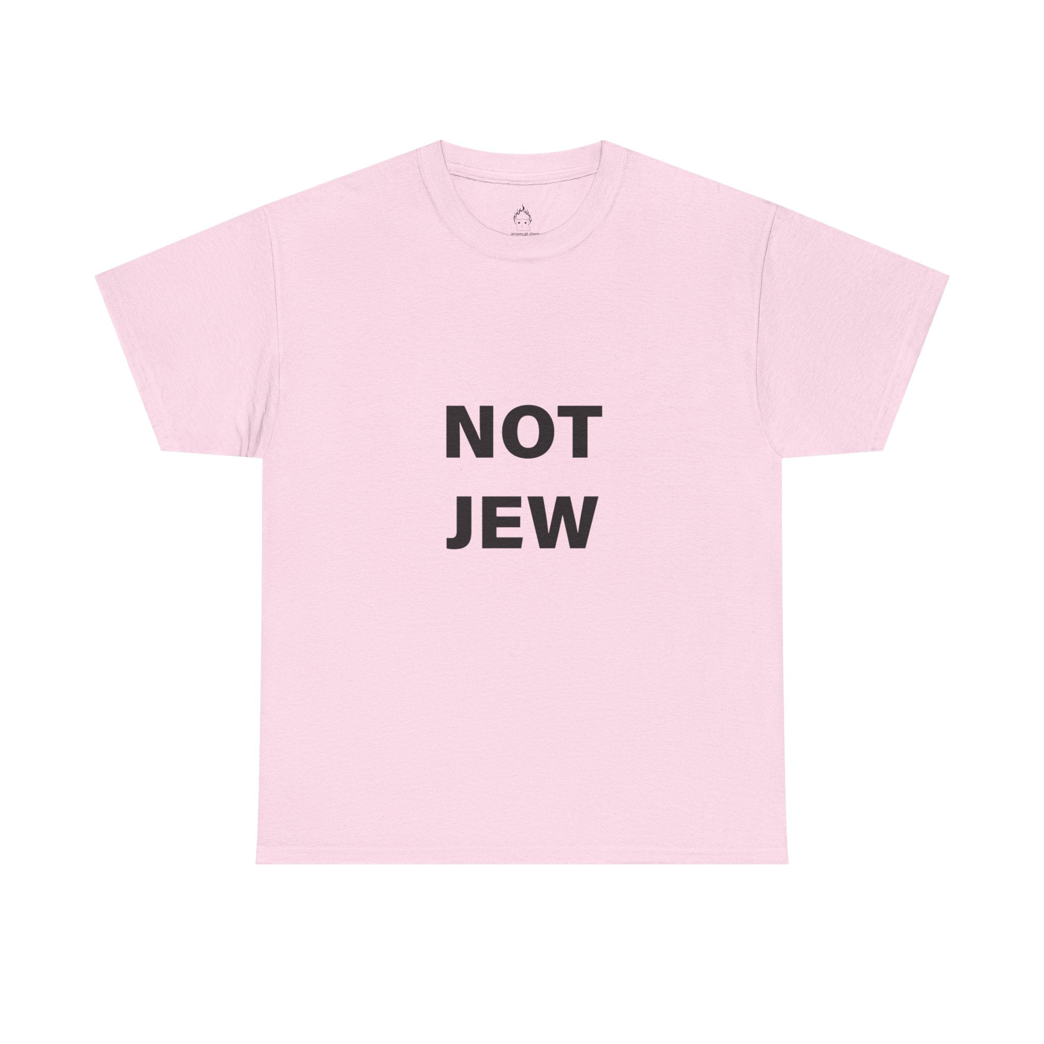 NOT JEW TEE