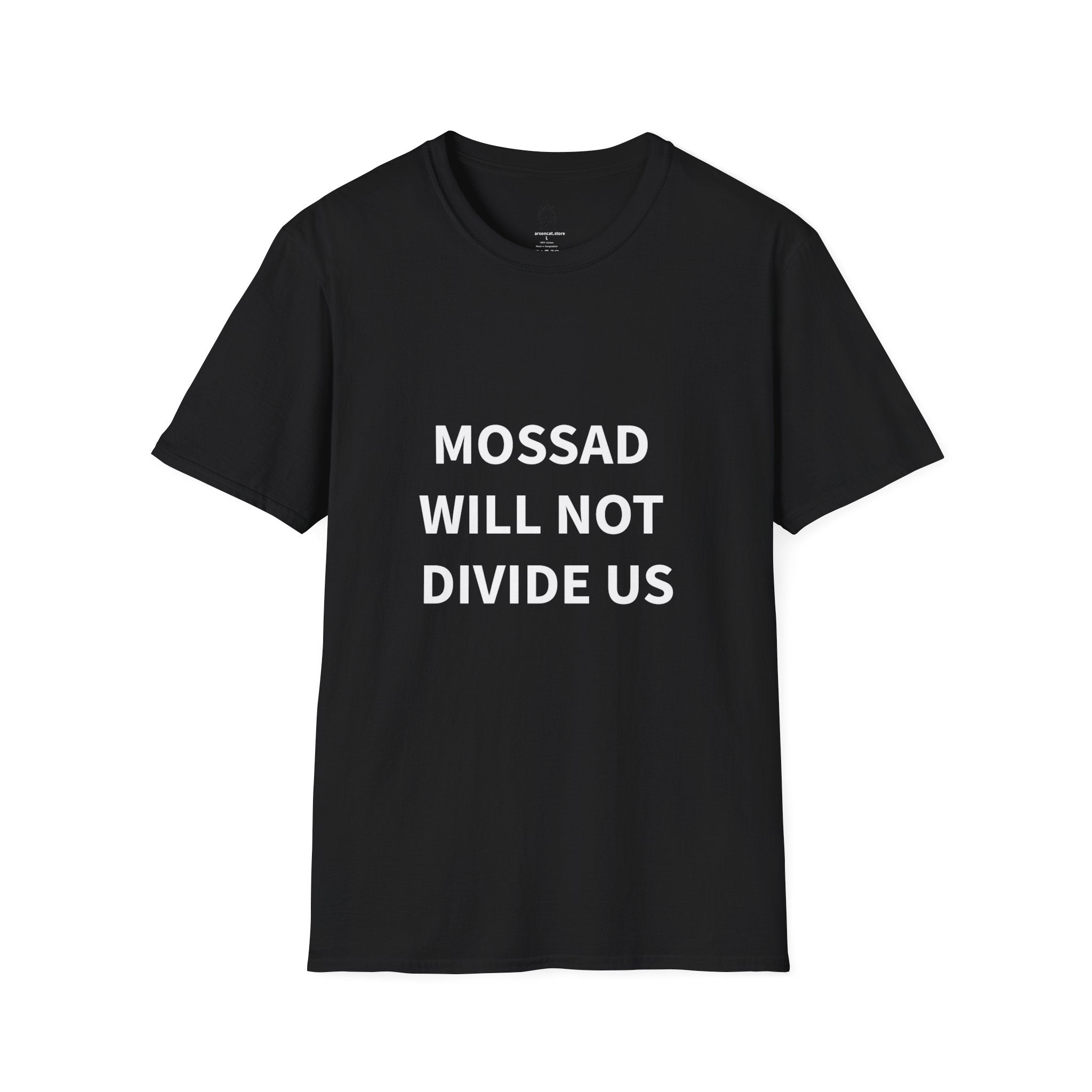 MOSSAD WILL NOT DIVIDE US