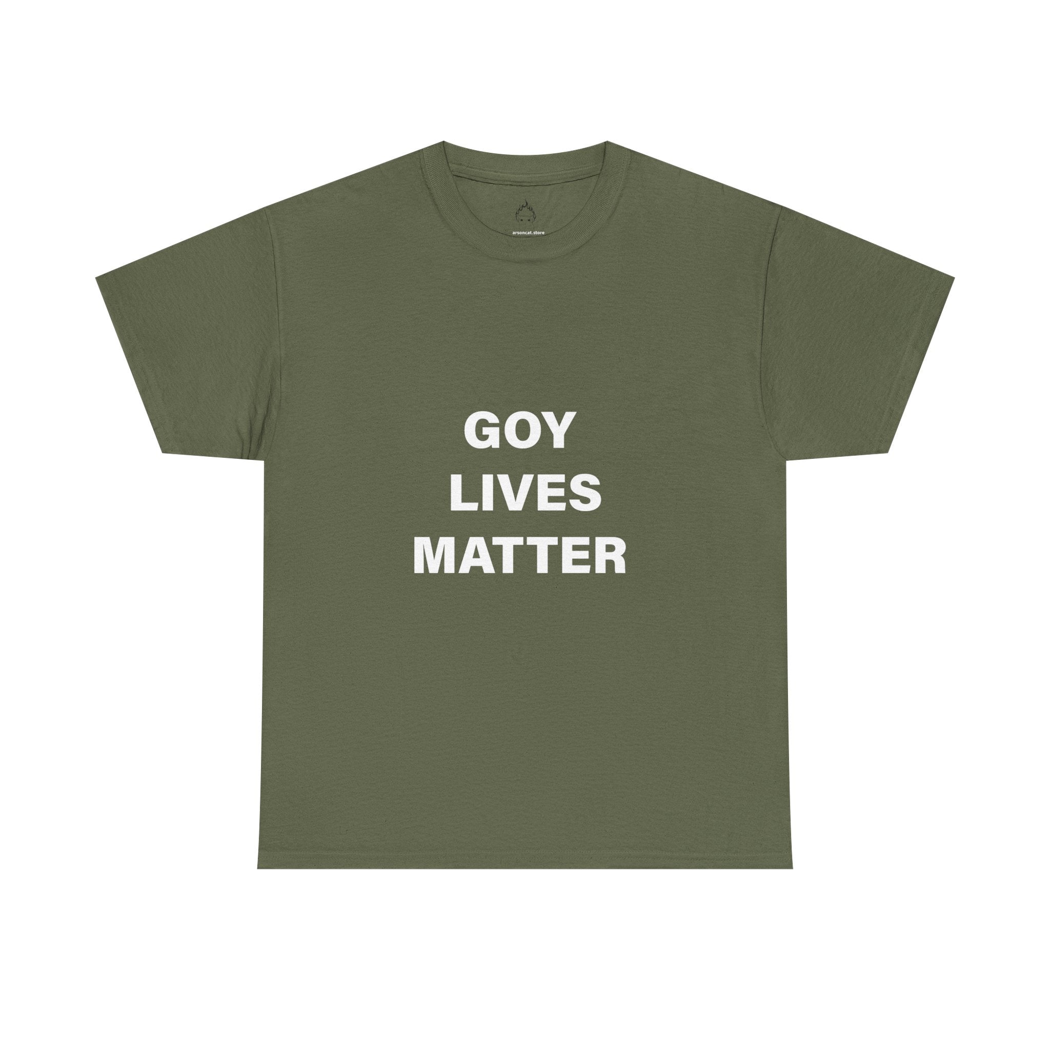 GOY LIVES MATTER T-SHIRT