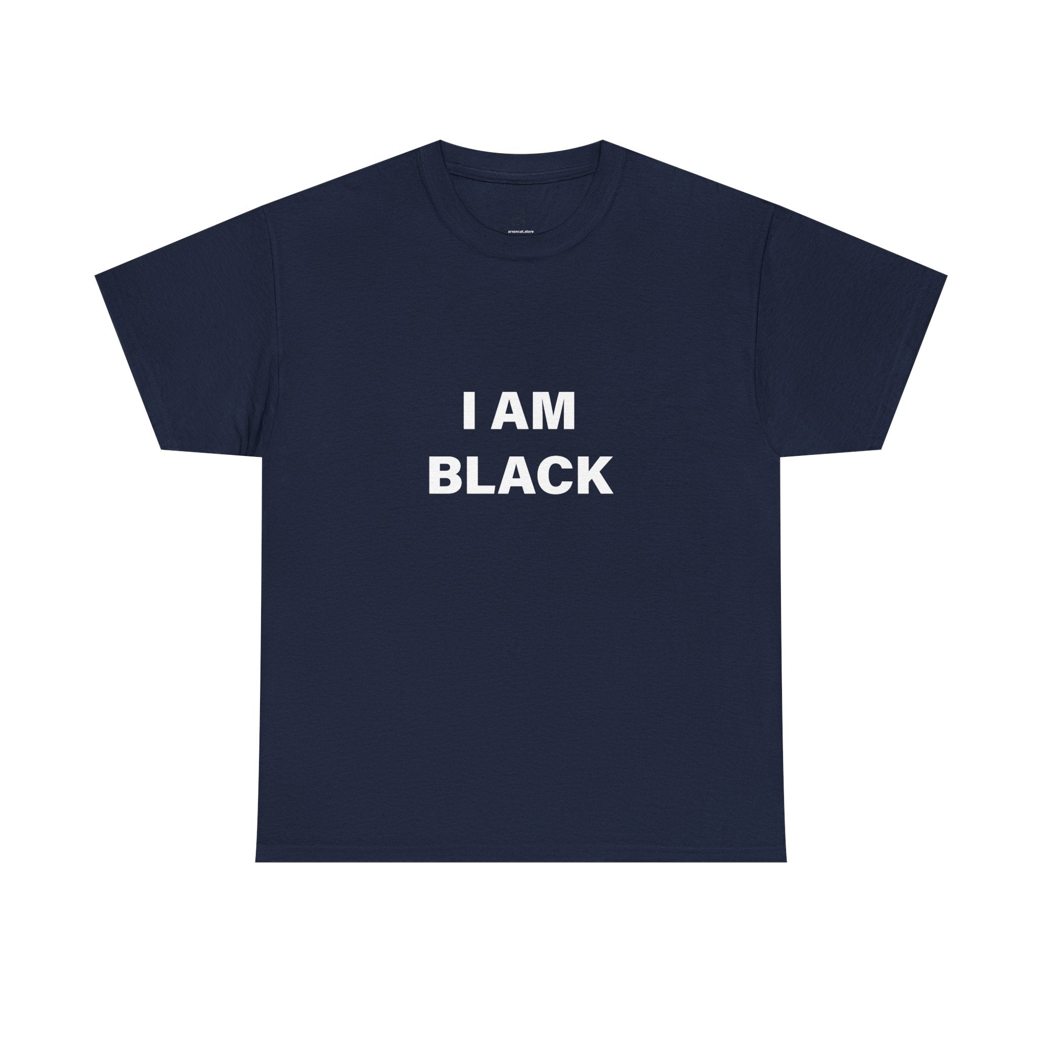 I AM BLACK T-SHIRT
